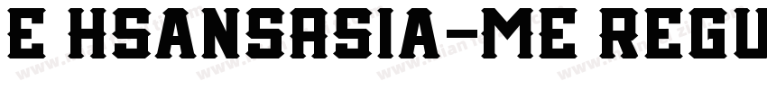 E HSansAsia-ME Regul字体转换